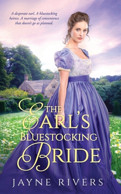 The Earl's Bluestocking Bride - Rivers, Jayne