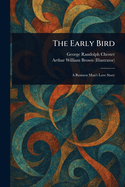 The Early Bird