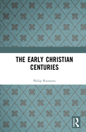 The Early Christian Centuries