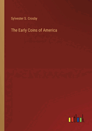 The Early Coins of America