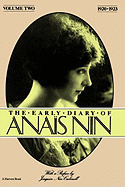 The Early Diary of Anais Nin, Vol. 2 (1920-1923)