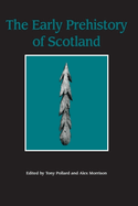 The Early Prehistory of Scotland