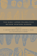 The Early Upper Paleolithic Beyond Western Europe