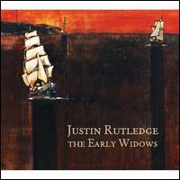 The Early Widows - Justin Rutledge