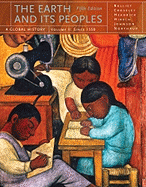 The Earth and Its Peoples, Volume II: A Global History: Since 1500