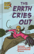 The Earth Cries Out: Forensic Chemistry and Environmental Science
