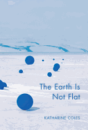 The Earth Is Not Flat