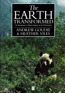 The Earth Transformed: An Introduction to Human Impacts on the Environment