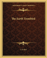 The Earth Trembled