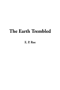 The Earth Trembled