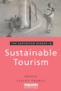 The Earthscan Reader in Sustainable Tourism