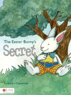 The Easter Bunny's Secret
