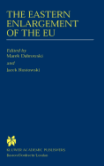 The Eastern Enlargement of the Eu
