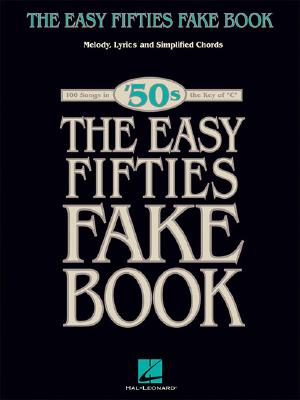 The Easy Fifties Fake Book - Hal Leonard Corp (Creator)