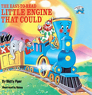 The Easy-To-Read Little Engine That Could