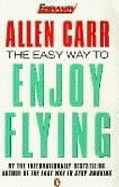 The Easy Way to Enjoy Flying