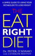 The Eat Right Diet