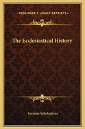 The Ecclesiastical History