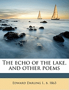 The Echo of the Lake, and Other Poems