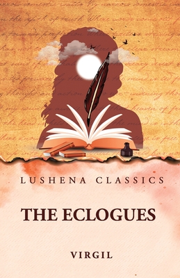 The Eclogues - Virgil