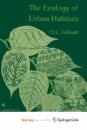 The Ecology of Urban Habitats