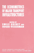 The Econometrics of Major Transport Infrastructures