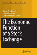 The Economic Function of a Stock Exchange