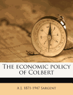 The Economic Policy of Colbert