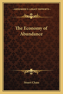 The Economy of Abundance