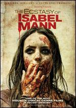 The Ecstasy of Isabel Mann