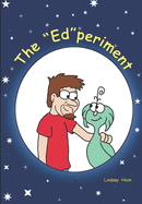 The "Ed"periment
