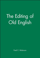 The Editing of Old English