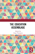 The Education Assemblage