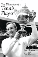 The education of a tennis player