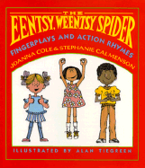 The Eentsy, Weentsy Spider: Fingerplays and Action Rhymes