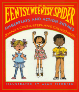 The Eentsy, Weentsy Spider: Fingerplays and Action Rhymes