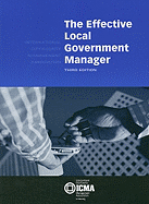 The Effective Local Government Manager