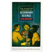 The Effective Teaching of Secondary Science