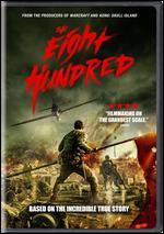 The Eight Hundred