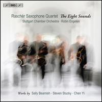 The Eight Sounds - Bruce Weinberger (sax); Christine Rall (sax); Elliot Riley (sax); Kenneth Coon (sax); Rasch�r Saxophone Quartet;...