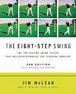 The Eight-Step Swing, 3rd Edition