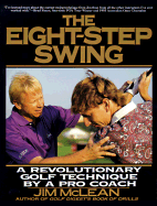 The Eight Step Swing