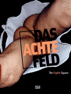 The Eighth Square: Gender, Life and Desire in Art Since 1960