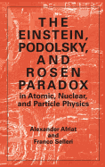 The Einstein, Podolsky, and Rosen Paradox in Atomic, Nuclear, and Particle Physics