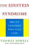 The Einstein Syndrome: Bright Children Who Talk Late