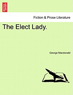 The Elect Lady.