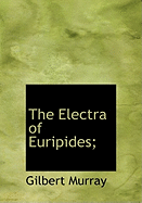 The Electra of Euripides
