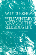 The Elementary Forms of the Religious Life