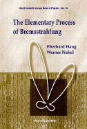 The elementary process of Bremsstrahlung