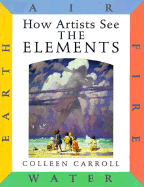 The Elements: Earth, Air, Fire, Water